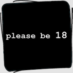 Please Be 18 T-Shirt